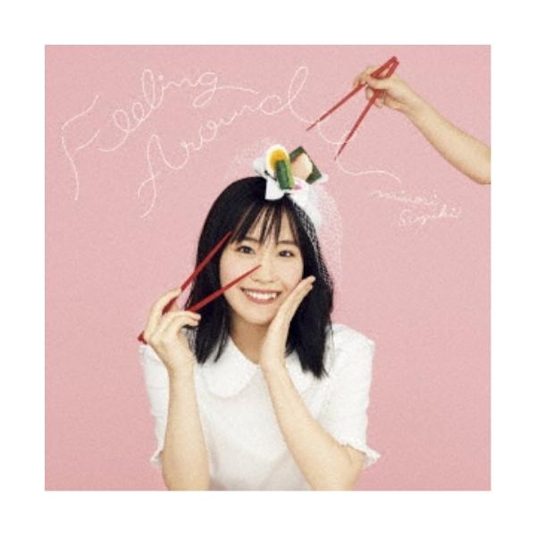 鈴木みのり／FEELING AROUND《通常盤》 【CD】