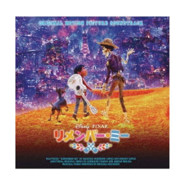 オリジナル・サウンドトラック)／リメンバー・ミー オリジナル