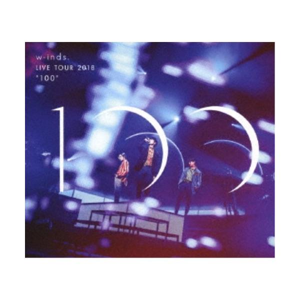 w-inds.／w-inds. LIVE TOUR 2018 100 【Blu-ray】