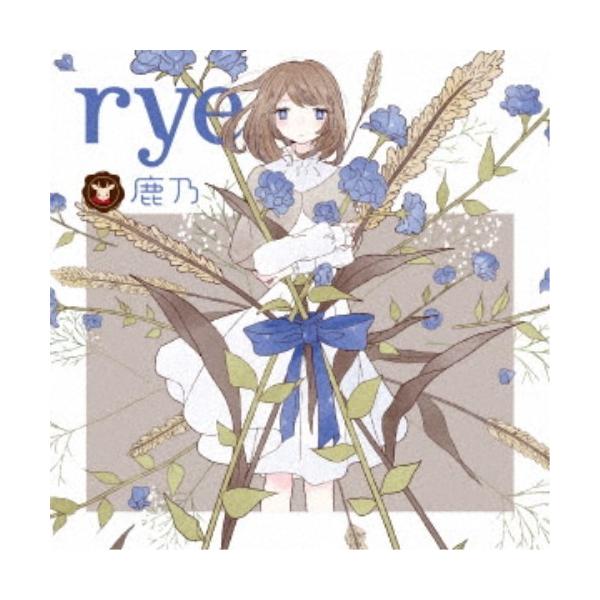 鹿乃／rye《通常盤》 【CD】