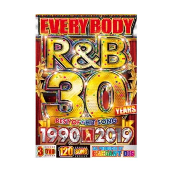 ELEGANT DJS／EVERYBODY R＆B 30 YEARS 1990-2019 【DVD】