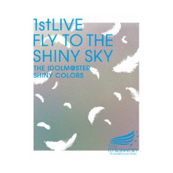 THE IDOLM＠STER SHINY COLORS 1stLIVE FLY TO THE SHINY SKY 【Blu-ray】