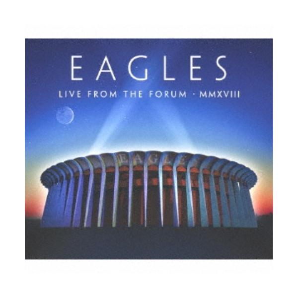 新品未開封　イーグルス/ライヴ・フロム・ザ・フォーラム 2018 EAGLES 芽瑠璃堂 ＞ イーグルス 『ライヴ・フロム・ザ・フォーラム 2018