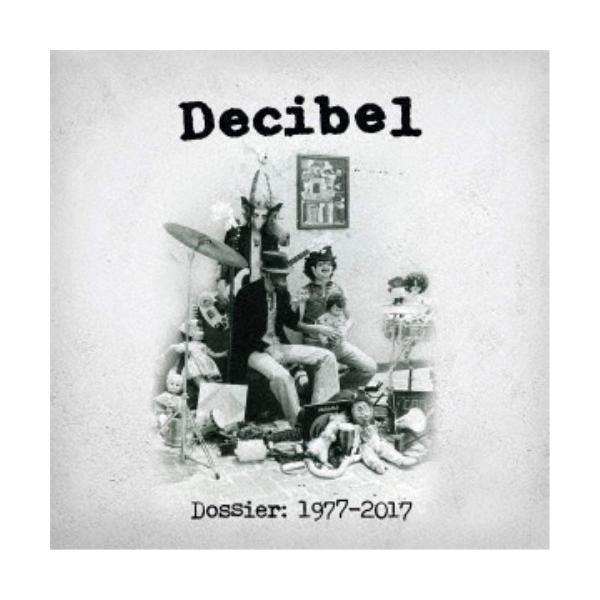 DECIBEL／DOSSIER 1977-2017 【CD】