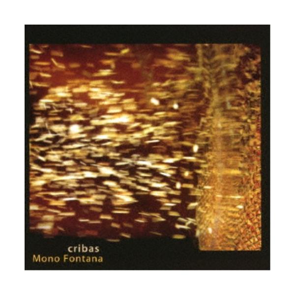 モノ・フォンタナ／クリバス 【CD】
