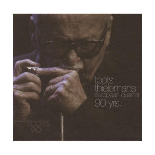 トゥーツ・シールマンス／トゥーツ90 【CD】