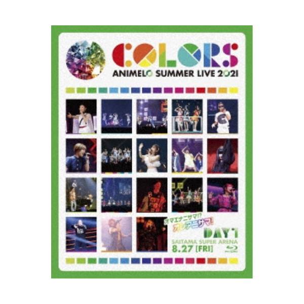 (V.A.)／Animelo Summer Live 2021 -COLORS- 8.27 【Blu-ray】