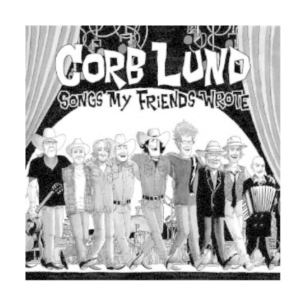 CORB LUND／SONGS MY FRIENDS WROTE 【CD】