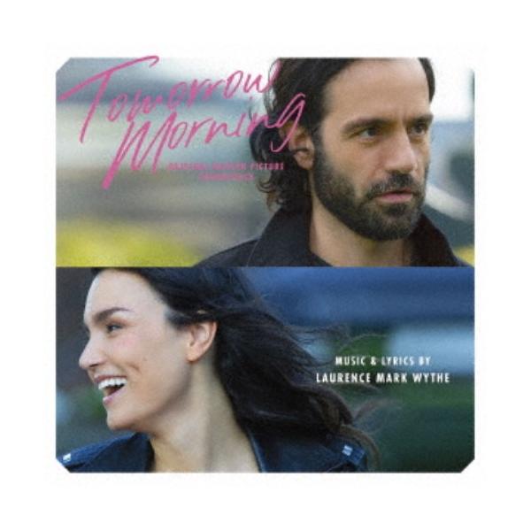 (オリジナル・サウンドトラック)／映画「トゥモロー・モーニング」オリジナル・サウンドトラック 【CD】