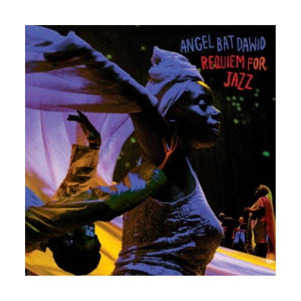 ANGEL BAT DAWID／REQUIEM FOR JAZZ 【CD】