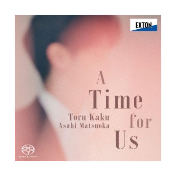 加耒徹／A Time for Us -歌道II- 【CD】