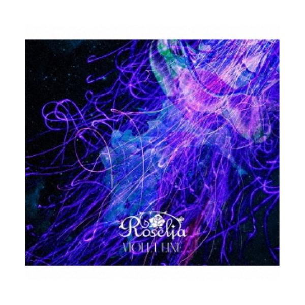 Roselia／VIOLET LINE《Blu-ray付生産限定盤》 (初回限定) 【CD+
