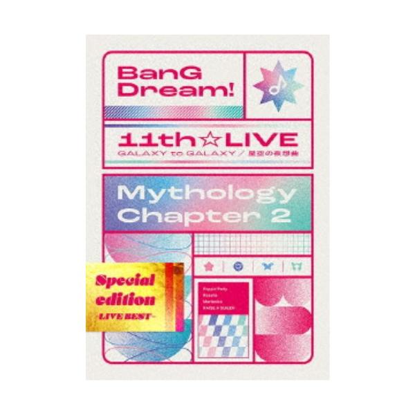BanG Dream！ 11th☆LIVE／BanG 11th☆LIVE／Mythology Chapter 2 