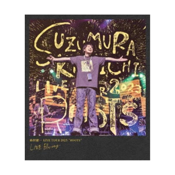 鈴村健一／鈴村健一 LIVE TOUR 2023 ROOTS LIVE Blu-ray《通常版》 【Blu-ray】