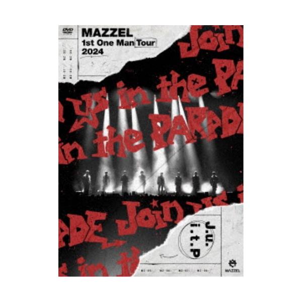 MAZZEL／MAZZEL 1st One Man Tour 2024 Join us in the PARADE《通常盤
