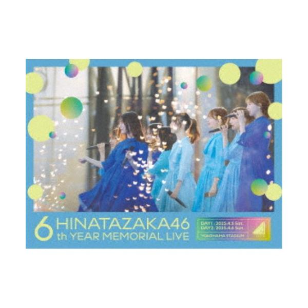 日向坂46／日向坂46 6周年記念MEMORIAL LIVE 〜6回目のひな誕祭