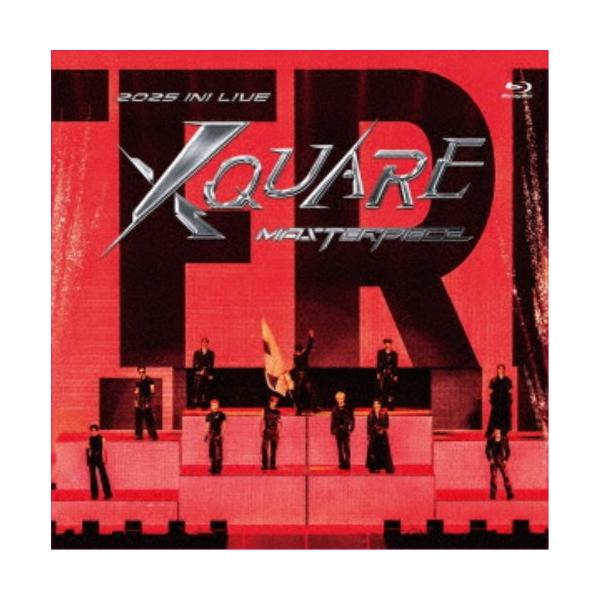 INI／2025 INI LIVE ［XQUARE - MASTERPIECE］ IN VANTELIN DOME NAGOYA 【Blu-ray】