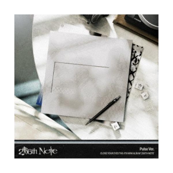 CLOSE YOUR EYES／256th Note《Pulse Ver.》 (初回限定) 【CD】