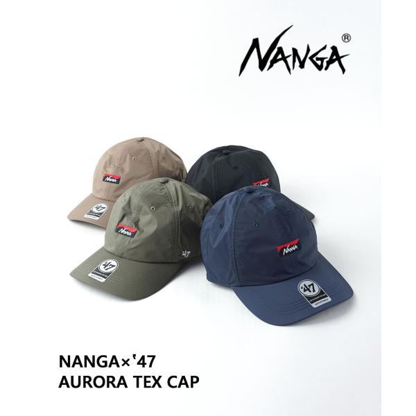 NANGA × 47 AURORA TEX CAP NANGA×'47 オーロラテックス キャップ – NANGA ONLINE SHOP