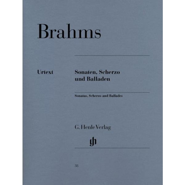 ブラームス ソナタ、スケルツオ、バラード集　　Sonatas, Scherzo and Ballades