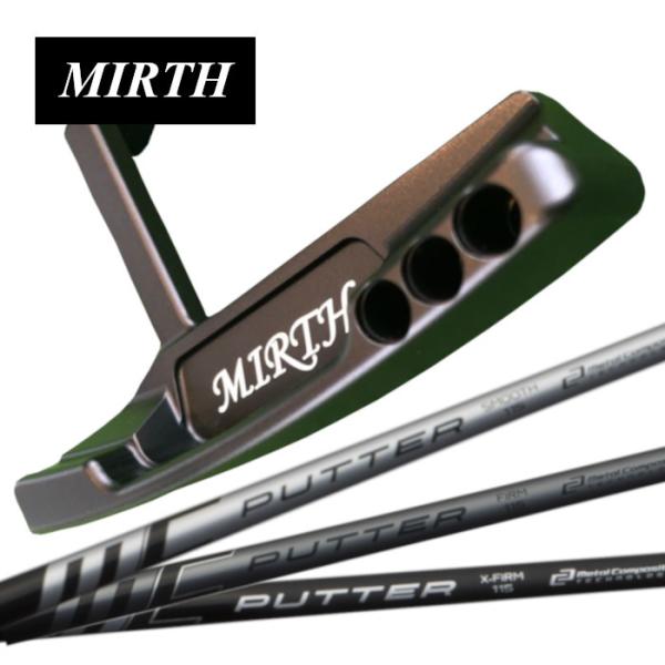 究極フェースバランス カスタムクラブ】MIRTH PUTTER × Fujikura MC