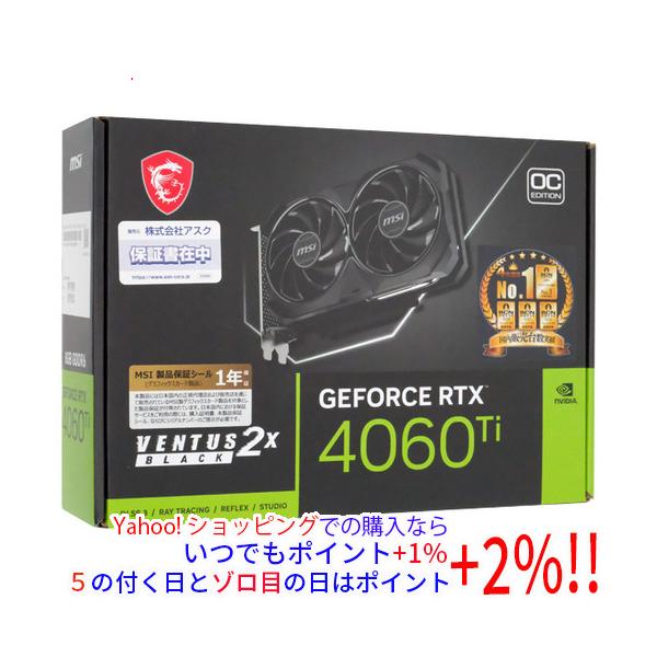 MSI MSI製グラボ GeForce RTX 4060 Ti VENTUS 2X BLACK 8G OC