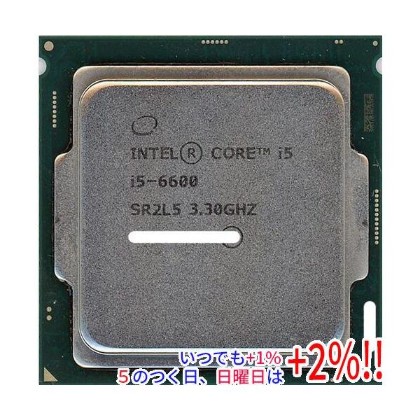 【中古】Core i5 6600 3.3GHz LGA1151 SR2L5【いつでも+1％！5のつく日と日曜日は+2%！】　爆買
