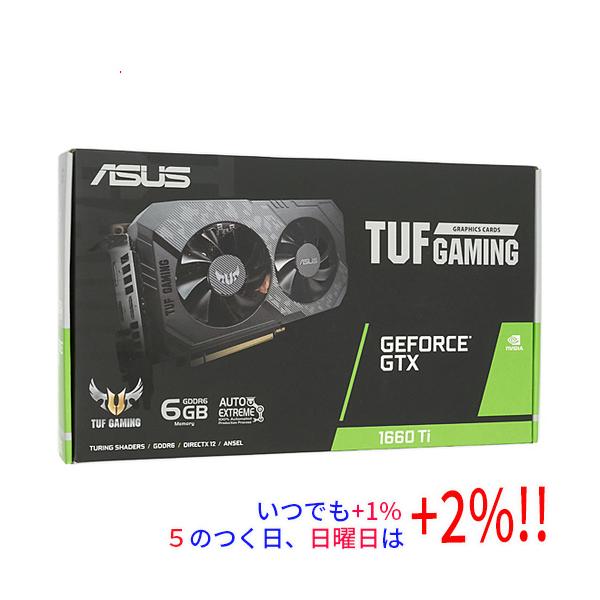 ASUS（エイスース） 【中古】ASUSグラボ TUF-GTX1660TI-6G-EVO-GAMING