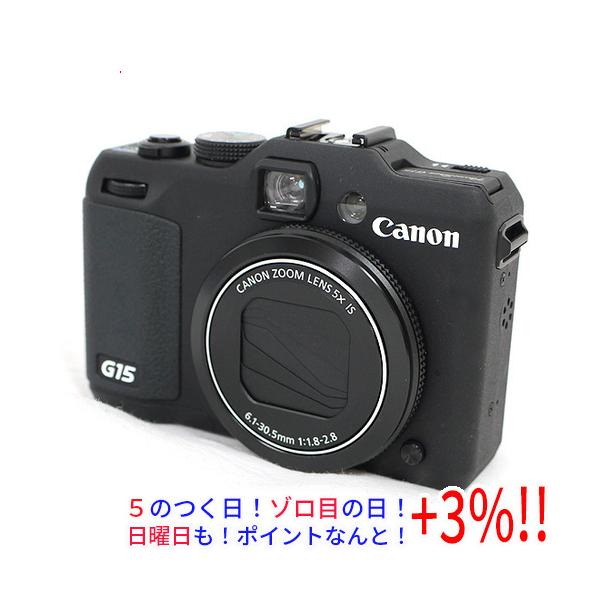 【５のつく日！ゾロ目の日！日曜日はポイント+3％！】【中古】Canon製 PowerShot G15 1210万画素 訳あり