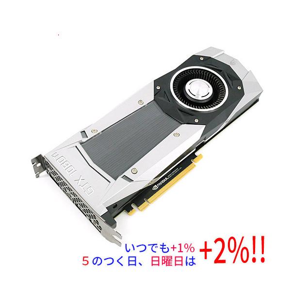 【中古】PALIT GeForce GTX1080Ti Founders Edition 11GB NEB108T019LC-PG611F PCIExp 11GB【いつでも+1％！5のつく日と日曜日は+2%！】　爆買