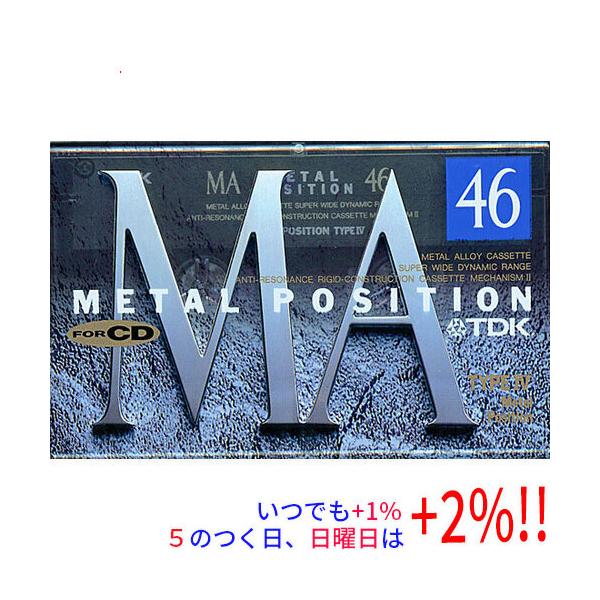 TDK メタルポジションTYPE-IV カセットテープ MA-46A 46分【いつでも+1％！5のつく日と日曜日は+2%！】　爆買