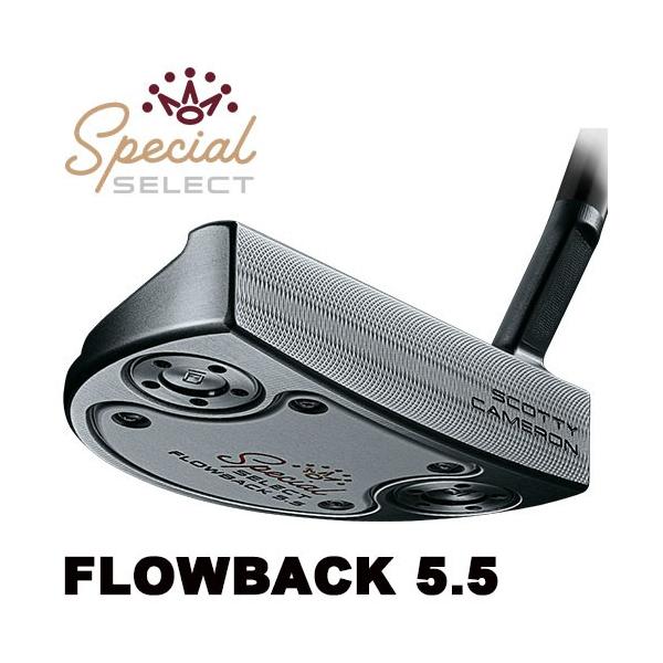 Titleist - スコッティキャメロン　2020 フローバック5.5 日本正規品 日本正規品】スコッティキャメロン 2020 スペシャル セレクト