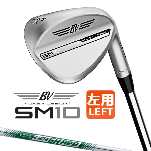 Titleist（タイトリスト） VOKEY DESIGN SM10 ウェッジ ツアークローム