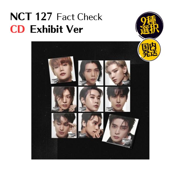 NCT 127 - Fact Check 正規5集 Exhibit Ver 韓国盤 CD 公式 アルバム 韓国チャート反映 NCT127