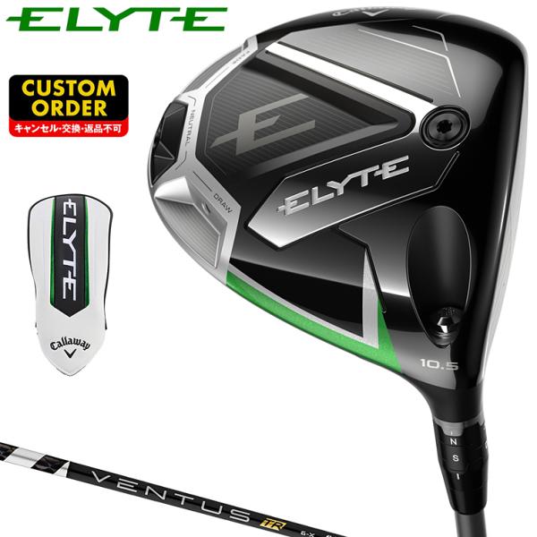 Callaway ELYTE ドライバー VENTUS TR BLACKカーボンシャフト
