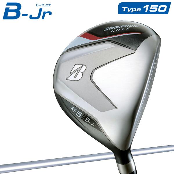 ブリヂストンゴルフ ビー ジュニアシリーズ  Type150 フェアウェイウッド 「BRIDGESTONE GOLF B-Jr TYPE150」