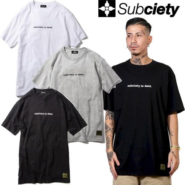 サブサエティ Subciety Dead S S Tee Tシャツ 半袖 デッド シンプル メッセージ ブランド メンズ 102 Faithstore 通販 Yahoo ショッピング