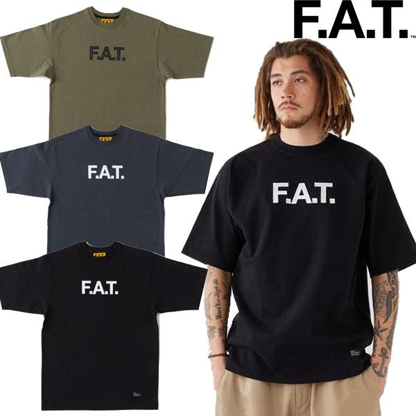 FAT エフエイティー FUNDAMENTAL Tシャツ 半袖 カットソー FAT エフエイティー FUNDAMENTAL Tシャツ 半袖 カットソー