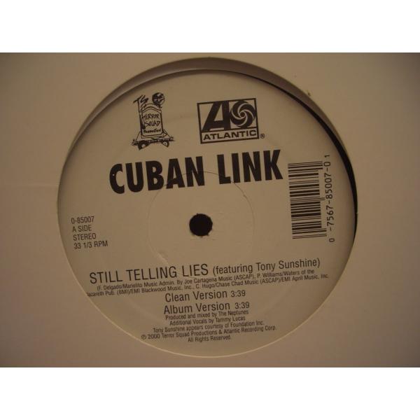 12inchレコード CUBAN LINK / STILL TELLING LIES feat. TONY SUNSHINE 