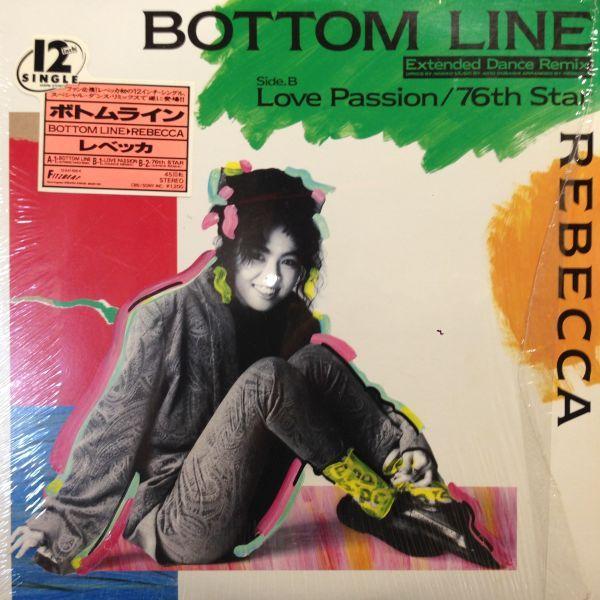 12inchレコード レベッカ (REBECCA) / BOTTOM LINE (ボトムライン