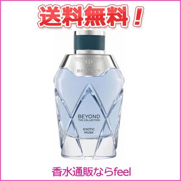 送料無料 ベントレー ビヨンド ザ コレクション エキゾチックムスク Edp Sp 100ml Bentley 香水 メンズ フレグランス 466m 香水通販フィールfeel 通販 Yahoo ショッピング