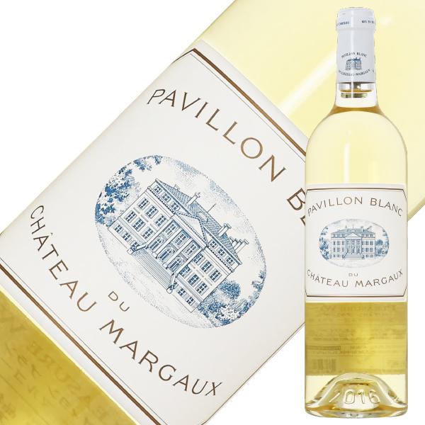 Pavillon Blanc du Chateau Margaux 2016 / パヴィヨン ブラン
