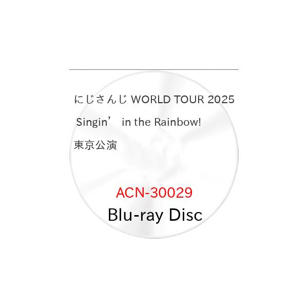 BD/月ノ美兎、家長むぎ、剣持刀也、伏見ガク、夕陽リリ、笹木咲、椎名唯華/にじさんじ WORLD TOUR 2025 Singin' in the Rainbow!東京公演(Blu-ray)