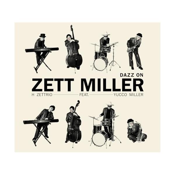 [Release date: September 17, 2025]H ZETTRIO FEAT.YUCCO MILLER (エイチゼットリオ/ユッコミラー えいちぜっとりお/ゆっこみらー)2025年9月17日 発売2024年12月にリリー...