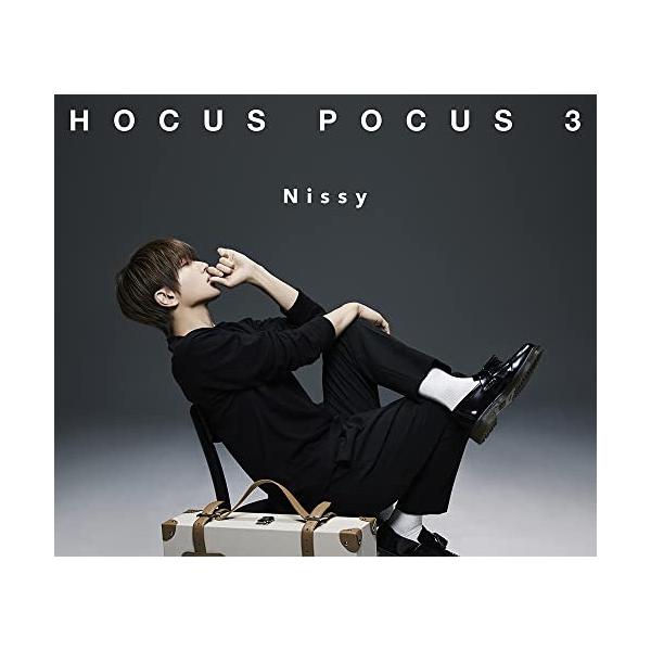 CD/Nissy(西島隆弘)/HOCUS POCUS 3 (CD+2DVD(スマプラ対応))
