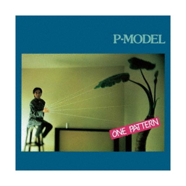邦楽 P-MODEL ONE PATTERN CD P-Model – One Pattern | Releases | Discogs