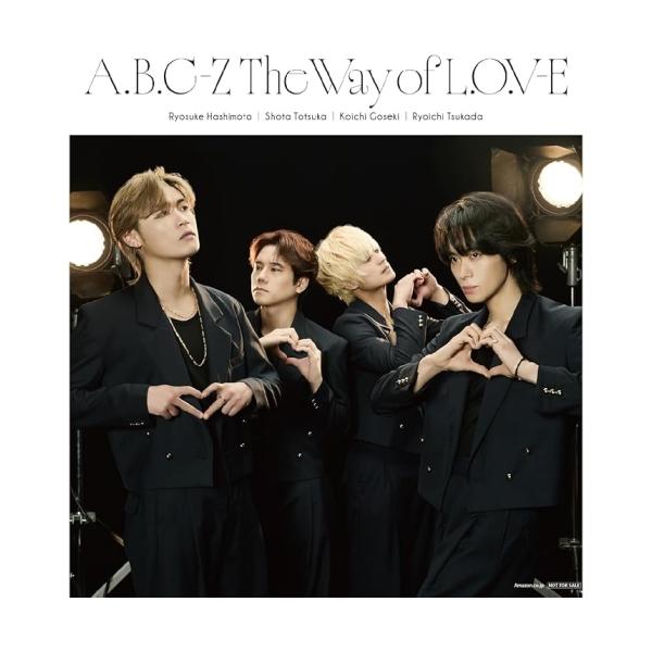 CD/A.B.C-Z/The Way of L.O.V-E (CD+Blu-ray) (初回限定盤B)【Pアップ