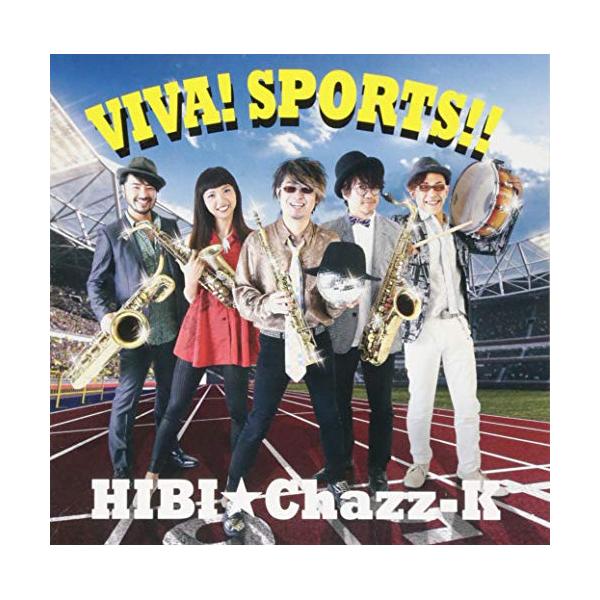 CD/HIBI★Chazz-K/ビバ! スポーツ!!
