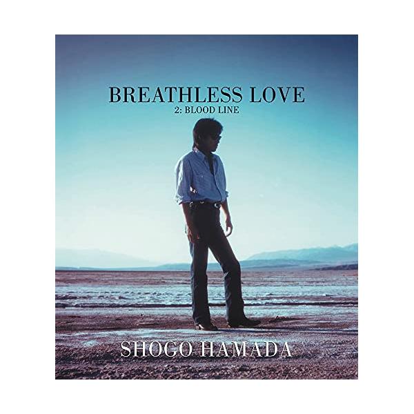 浜田省吾 / BREATHLESS LOVE [CD]