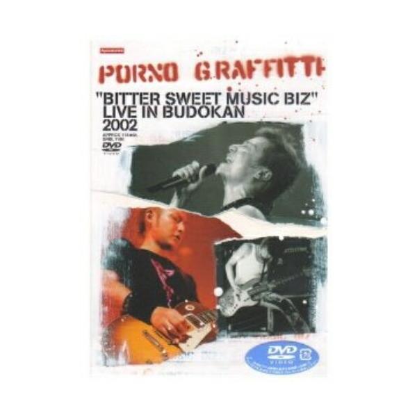 BITTER SWEET MUSIC BIZ LIVE IN BUDOKAN 2002/ポルノグラフィティ
